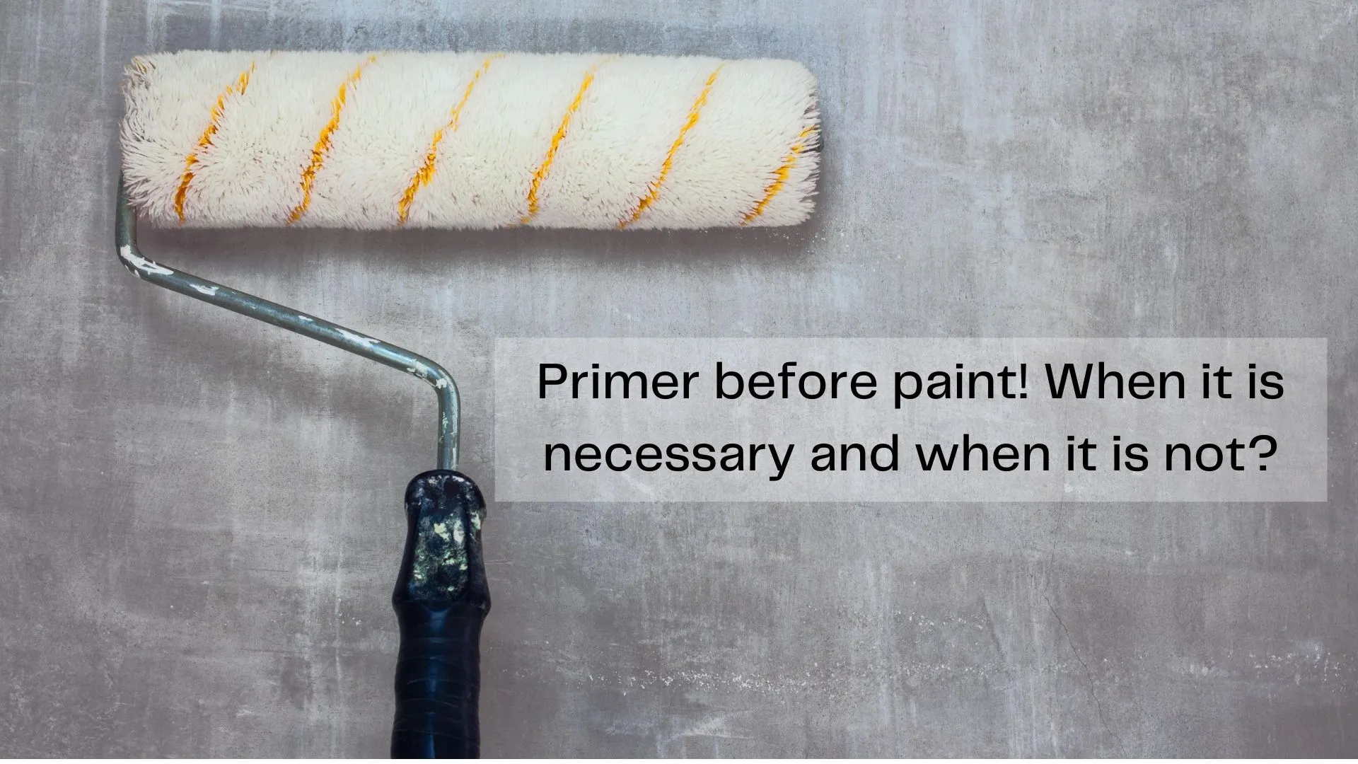 Is Primer Paint Necessary Before Painting?